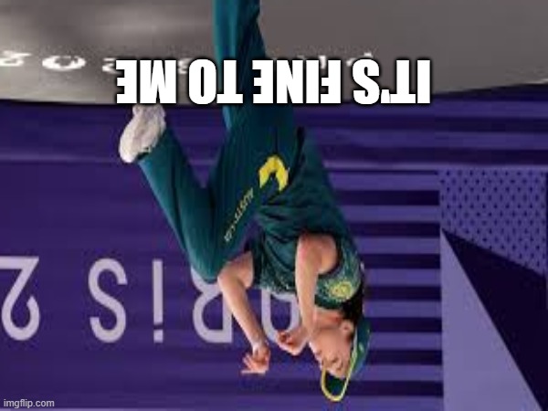 IT'S FINE TO ME | made w/ Imgflip meme maker