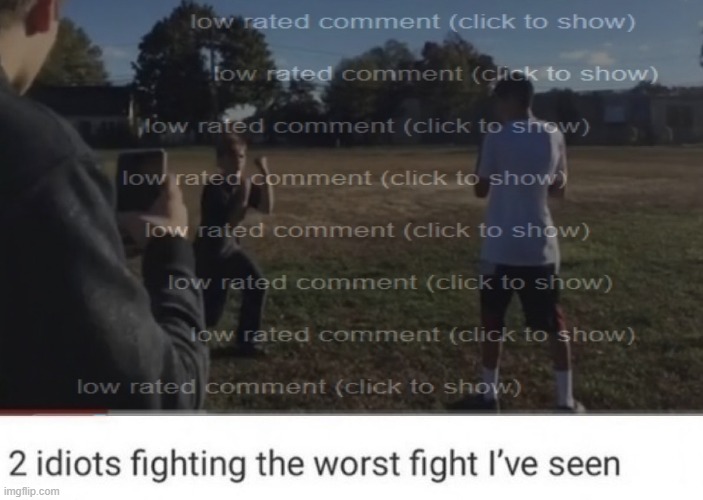two idiots fighting | image tagged in two idiots fighting | made w/ Imgflip meme maker