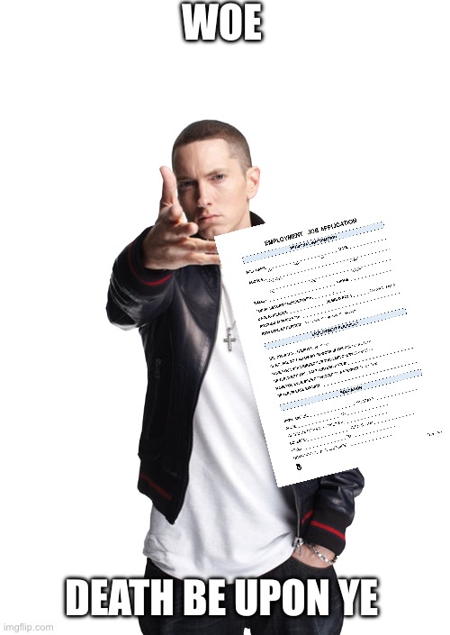 To forsaken players | WOE; DEATH BE UPON YE | image tagged in woe ____ be upon ye | made w/ Imgflip meme maker