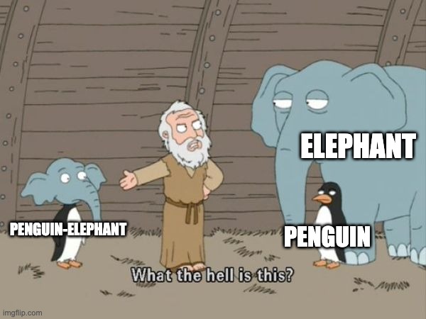 antimeme | ELEPHANT; PENGUIN; PENGUIN-ELEPHANT | image tagged in what the hell is this,antimeme | made w/ Imgflip meme maker
