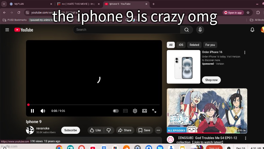 I CANT WAIT somebody sent me ts | the iphone 9 is crazy omg | image tagged in iphone | made w/ Imgflip meme maker