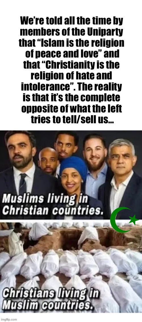 Islam is not just a religion it’s a radical political ideology as well… | image tagged in political meme,islam,christianity,its the complete opposite of what they tell us | made w/ Imgflip meme maker