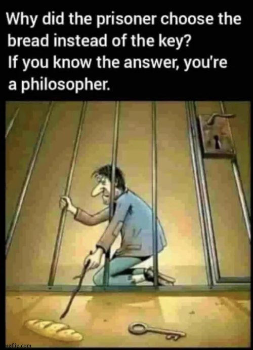 Because bread taste better than key | image tagged in because bread taste better than key | made w/ Imgflip meme maker