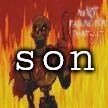 papyrus flames | son | image tagged in papyrus flames | made w/ Imgflip meme maker