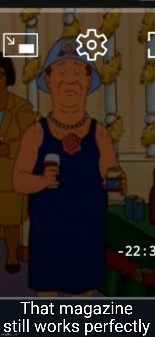 Bill | That magazine still works perfectly | image tagged in bill | made w/ Imgflip meme maker