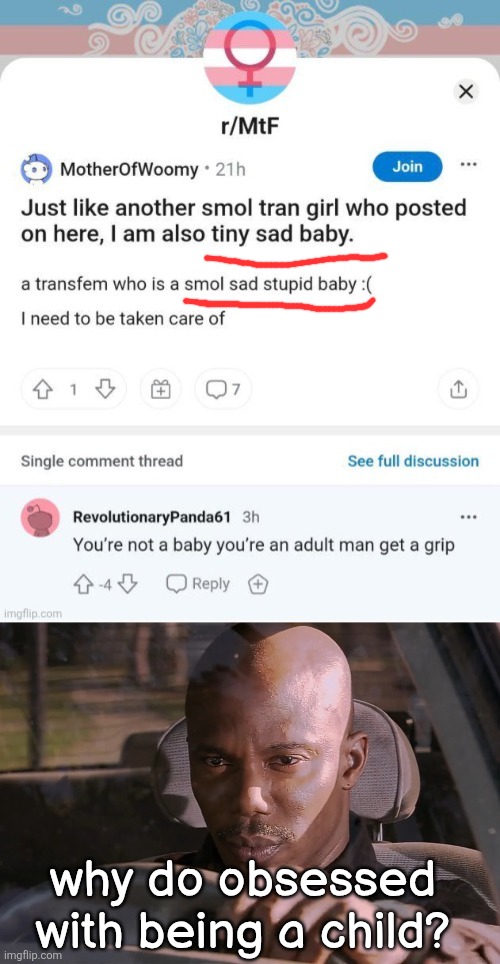 why do obsessed with being a child? | image tagged in doakes | made w/ Imgflip meme maker