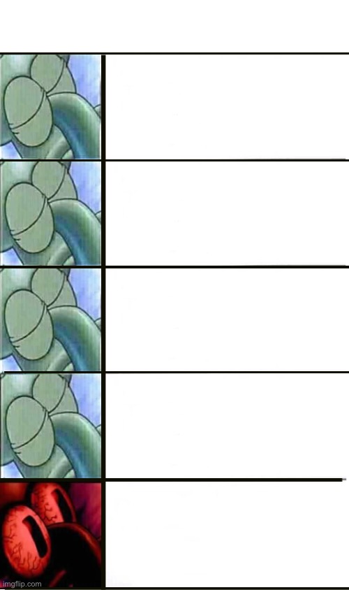 Triggered Squidward | image tagged in sleeping squidward | made w/ Imgflip meme maker