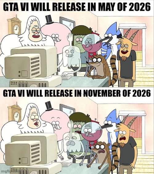 image tagged in gta 6,regular show,memes,smh,rockstar,gta | made w/ Imgflip meme maker