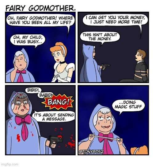 image tagged in comics,fairy godmother,violent | made w/ Imgflip meme maker