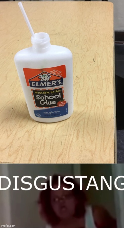 Glue with the straw: Glue juice | image tagged in disgustang,glue,juice,straw,cursed image,memes | made w/ Imgflip meme maker