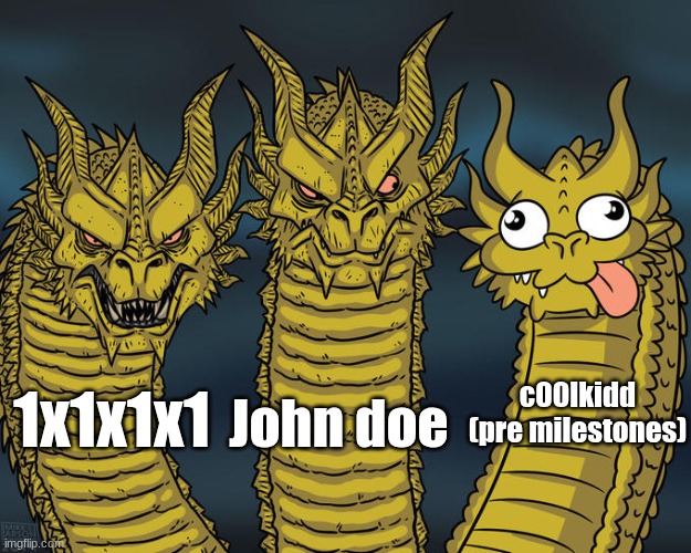 he just a silly guy | John doe; c00lkidd (pre milestones); 1x1x1x1 | image tagged in derpy dragon | made w/ Imgflip meme maker