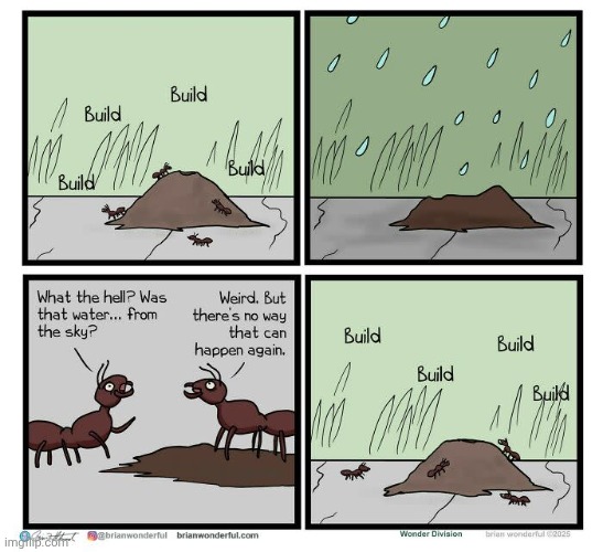 Rain | image tagged in ants,rain,water,comics,comics/cartoons,sky | made w/ Imgflip meme maker