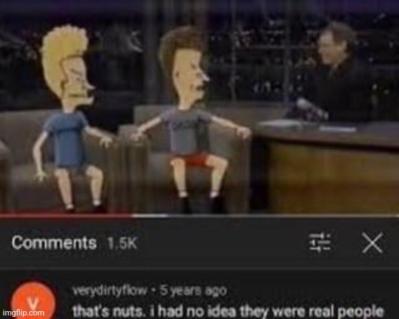 I heard that dude wheres my car was born from a scrapped concept of a live action Beavis and butthead movie | made w/ Imgflip meme maker