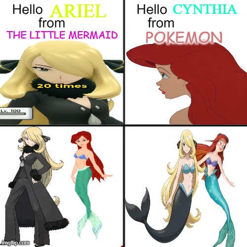 a Meramazing crossover | ARIEL; CYNTHIA; POKEMON; THE LITTLE MERMAID | image tagged in hello character from,pokemon memes,crossover memes,the little mermaid,video games,pokemon | made w/ Imgflip meme maker