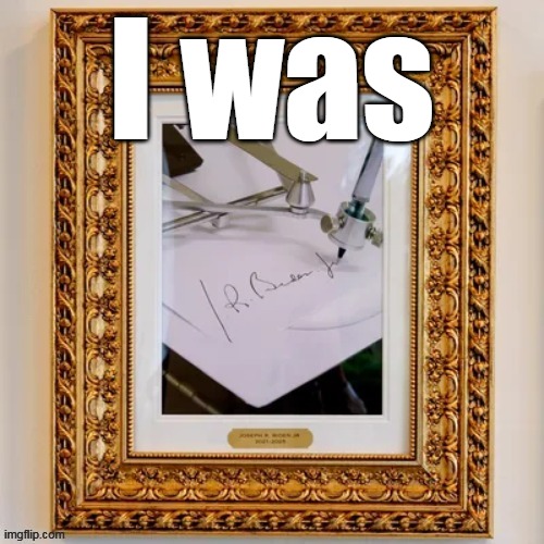 I was | made w/ Imgflip meme maker