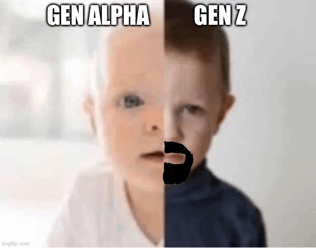 Gen Z vs Gen Alpha comparison | GEN Z; GEN ALPHA | made w/ Imgflip meme maker
