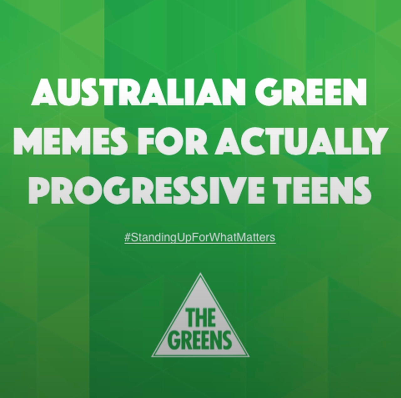 Aus Green Memes for Progressive Teens Blank Meme Template