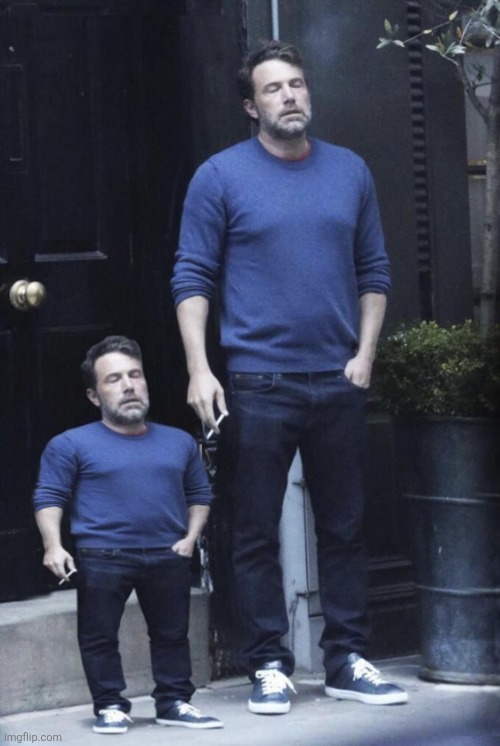 Ben Affleck and his Mini Self | image tagged in ben affleck and his mini self,ben affleck,ben affleck smoking | made w/ Imgflip meme maker