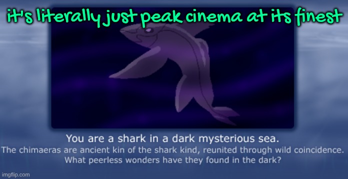 it's literally just peak cinema at its finest | made w/ Imgflip meme maker