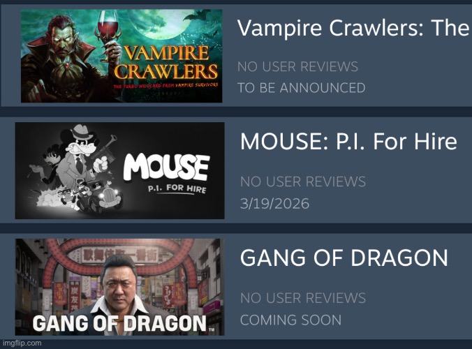 Well it’s nice to at least have SOME games to look forward to | made w/ Imgflip meme maker