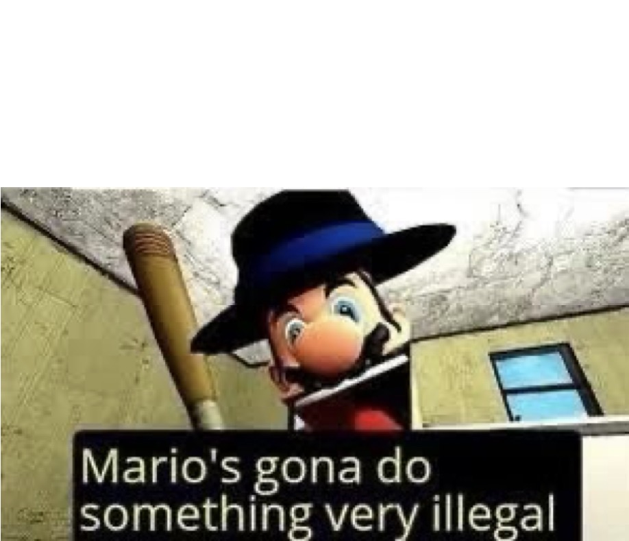 Mario preparing to do something illegal Blank Meme Template
