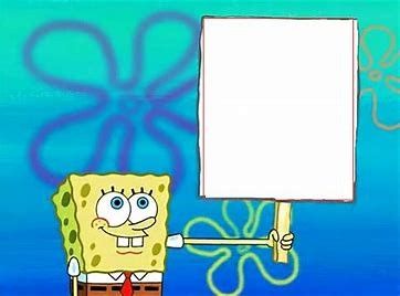 SpongeBob holding Paper Blank Meme Template