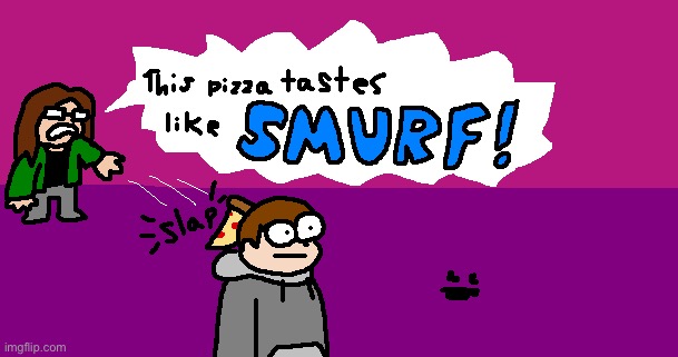 Smurf this pizza | made w/ Imgflip meme maker