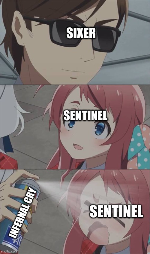 even better during Bloodhunt because how are you going to see, PLUS you take 10 damage | SIXER; SENTINEL; SENTINEL; INFERNAL CRY | image tagged in anime spray | made w/ Imgflip meme maker