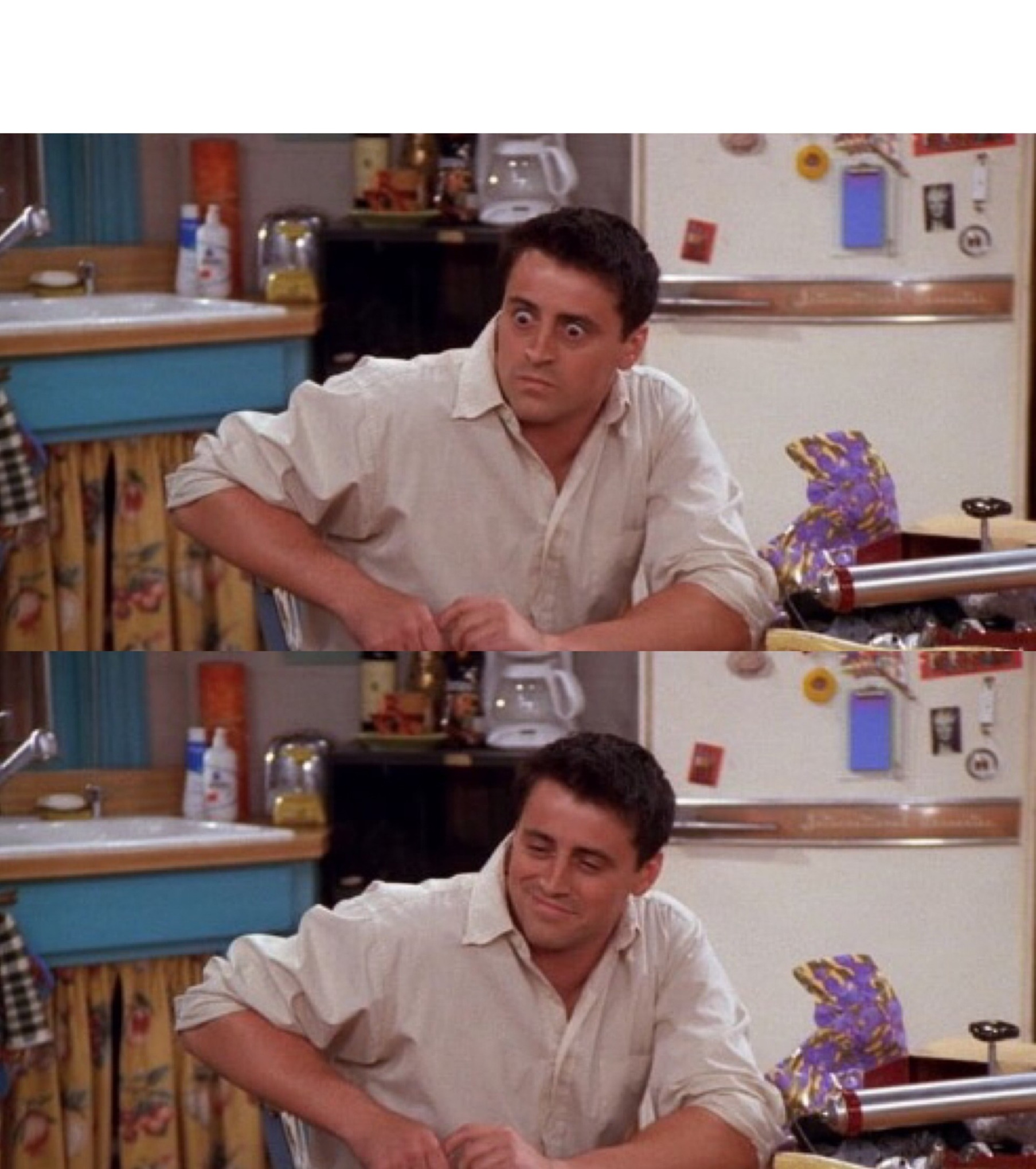 Friends - Joey reversed with caption area Blank Meme Template