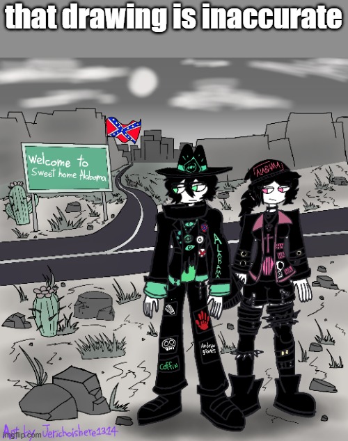 the artstyle is inaccurate and the geographical landscape is too | that drawing is inaccurate | made w/ Imgflip meme maker