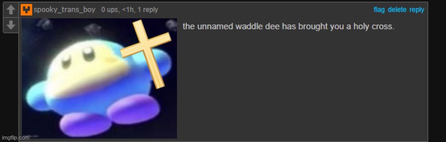 holy waddle dee | image tagged in holy waddle dee | made w/ Imgflip meme maker
