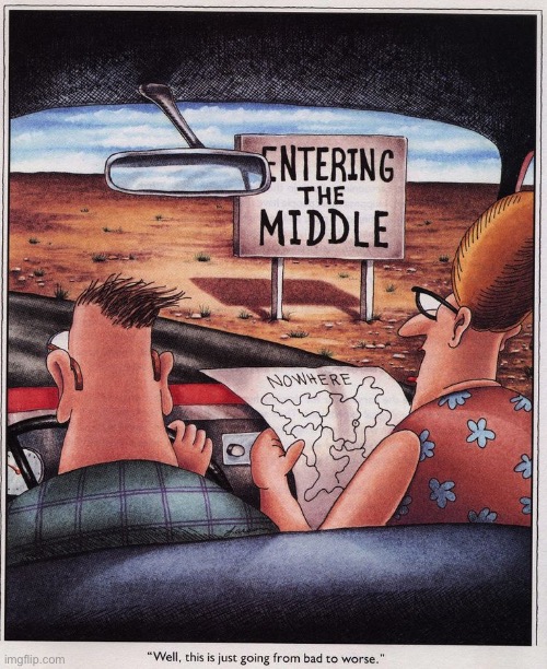 Welcome to the middle of nowhere… | image tagged in the far side,comics,middle of nowhere | made w/ Imgflip meme maker