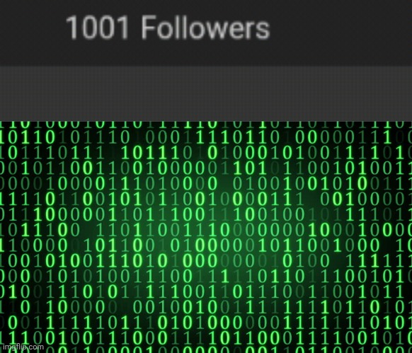 01001010010 | image tagged in binary | made w/ Imgflip meme maker