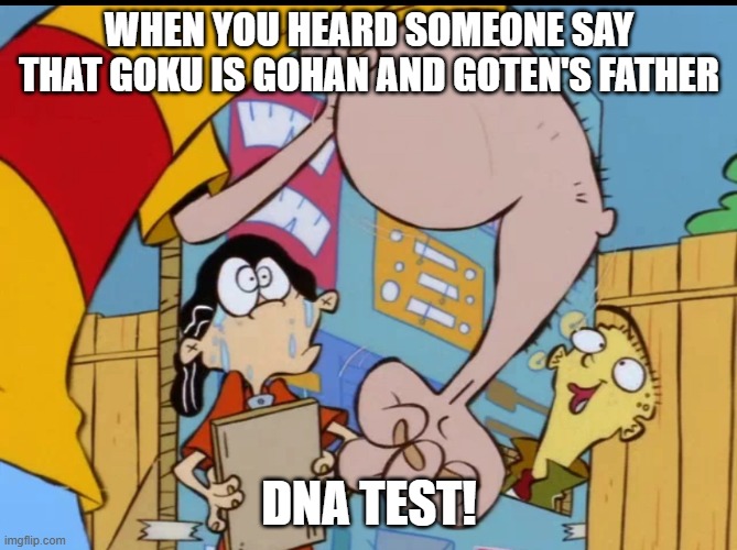 Piccolo: I am the father of Gohan and Goten! | WHEN YOU HEARD SOMEONE SAY THAT GOKU IS GOHAN AND GOTEN'S FATHER; DNA TEST! | image tagged in rolf s arm,piccolo,gohan,goten,ed edd n eddy,dragon ball z | made w/ Imgflip meme maker
