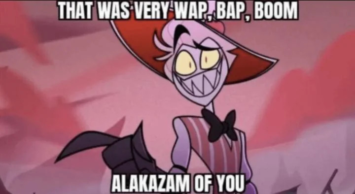 that was very wap bap boom Alakazam of you Blank Meme Template