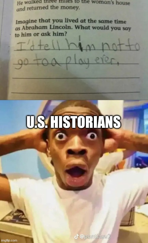 U.S. HISTORIANS | image tagged in shocked black guy | made w/ Imgflip meme maker