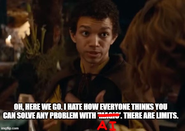 Simon can't do everything with AI | image tagged in artificial intelligence,dungeons and dragons,magic | made w/ Imgflip meme maker