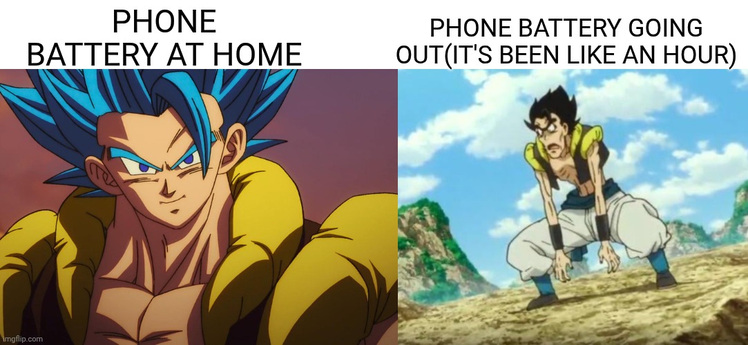 Is it just me or-- | PHONE BATTERY GOING OUT(IT'S BEEN LIKE AN HOUR); PHONE BATTERY AT HOME | image tagged in anime meme | made w/ Imgflip meme maker