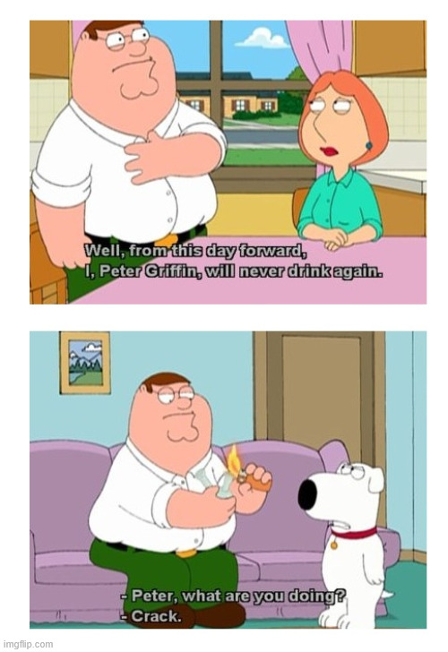 No more Beer | image tagged in peter griffin news,family guy,latticeclimbing,humor,lattice climbing,climbing | made w/ Imgflip meme maker