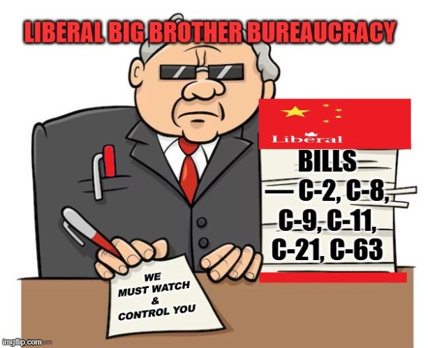 IS CANADA DESCENDING INTO A WARRANTLESS SOCIALIST BIG BROTHER STATE? | made w/ Imgflip meme maker