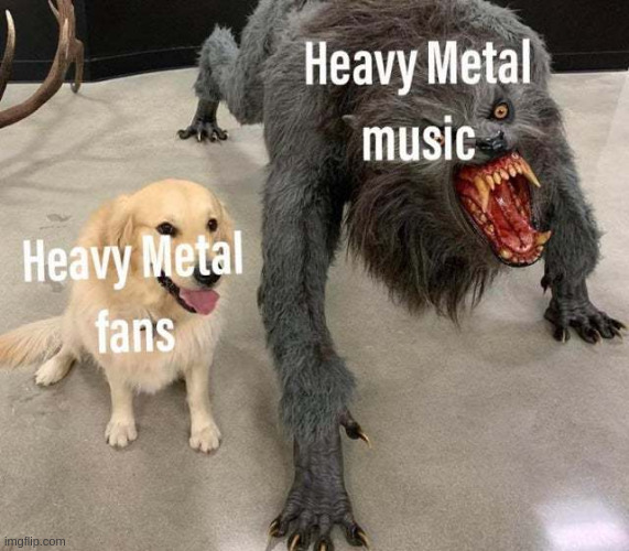 They look intimidating as hell but are usually some of the nicest people you can talk to. | made w/ Imgflip meme maker