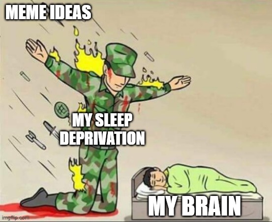 Day 382 of Arcane memes until the next season/series comes out. | MEME IDEAS; MY SLEEP DEPRIVATION; MY BRAIN | image tagged in soldier protecting sleeping child,arcane | made w/ Imgflip meme maker
