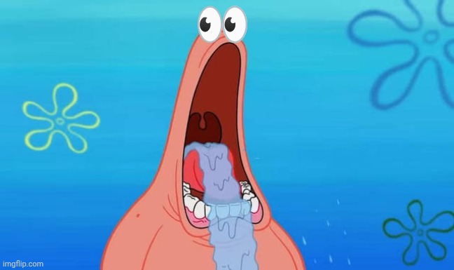 Patrick drooling meme | ? | image tagged in patrick drooling meme | made w/ Imgflip meme maker