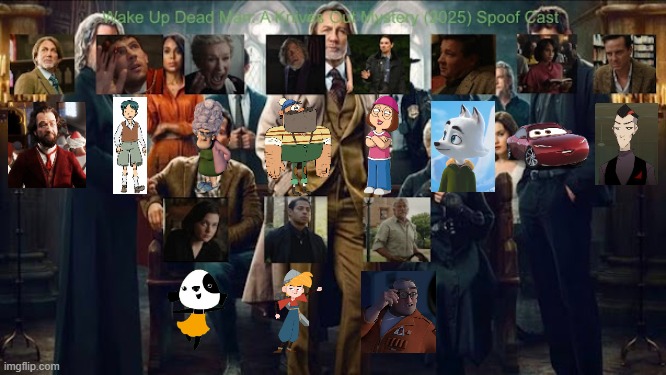 Credit to Mico the Ninjago Fan 2024 for this used | image tagged in meme,memes,spoof cast,wake up dead man,characters,roles | made w/ Imgflip meme maker