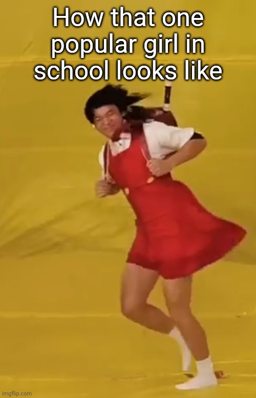 Wind face | How that one popular girl in school looks like | image tagged in wind face | made w/ Imgflip meme maker