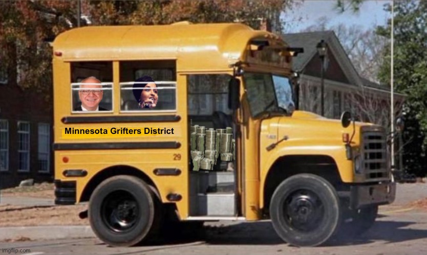 Short bus grifters | Minnesota Grifters District | image tagged in politics lol,memes | made w/ Imgflip meme maker
