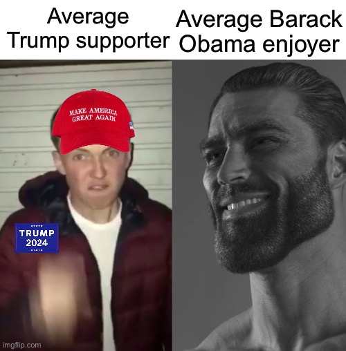 Obama is the greatest president of the 21st century currently so far | Average Barack Obama enjoyer; Average Trump supporter | image tagged in average fan vs average enjoyer,barack obama,donald trump | made w/ Imgflip meme maker