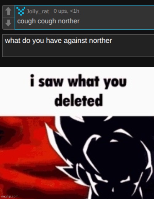 image tagged in i saw what you deleted | made w/ Imgflip meme maker
