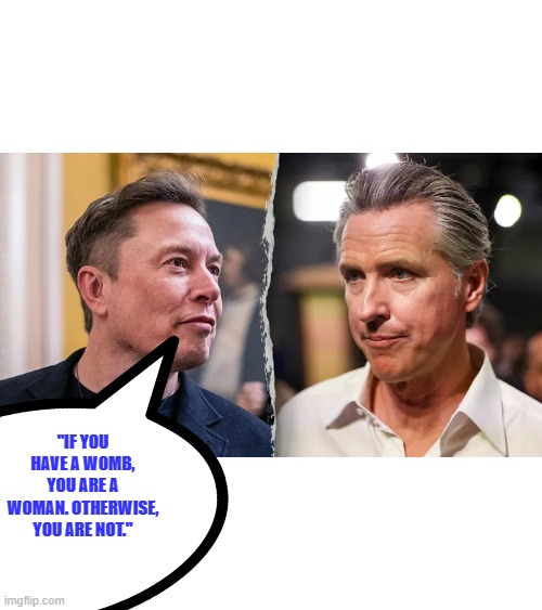 It's that Simple. | "IF YOU HAVE A WOMB, YOU ARE A WOMAN. OTHERWISE, YOU ARE NOT." | made w/ Imgflip meme maker