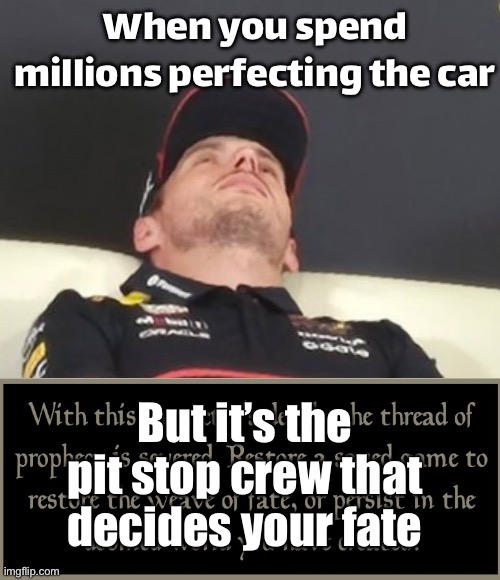 When you tell your friend F1 is just cars going in circles; Then they see the pit crew change 4 tires in 2 seconds | When you spend millions perfecting the car; But it’s the pit stop crew that decides your fate | image tagged in f1,analysis,formula 1,speed racer,racing,sports | made w/ Imgflip meme maker